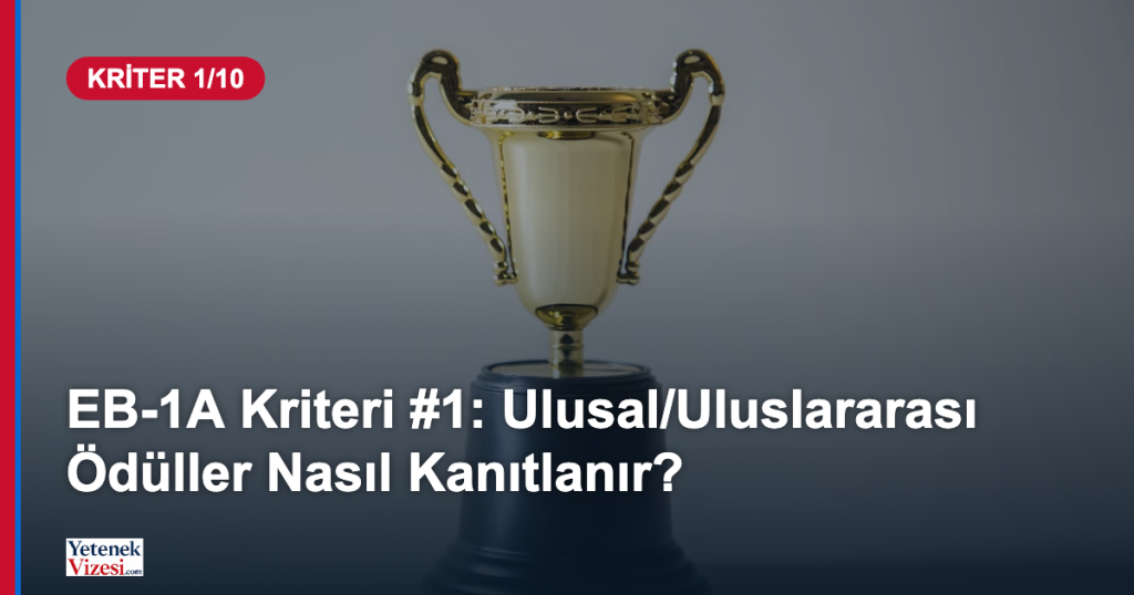 Ödül kupası - EB-1A ulusal uluslararası ödüller kriteri