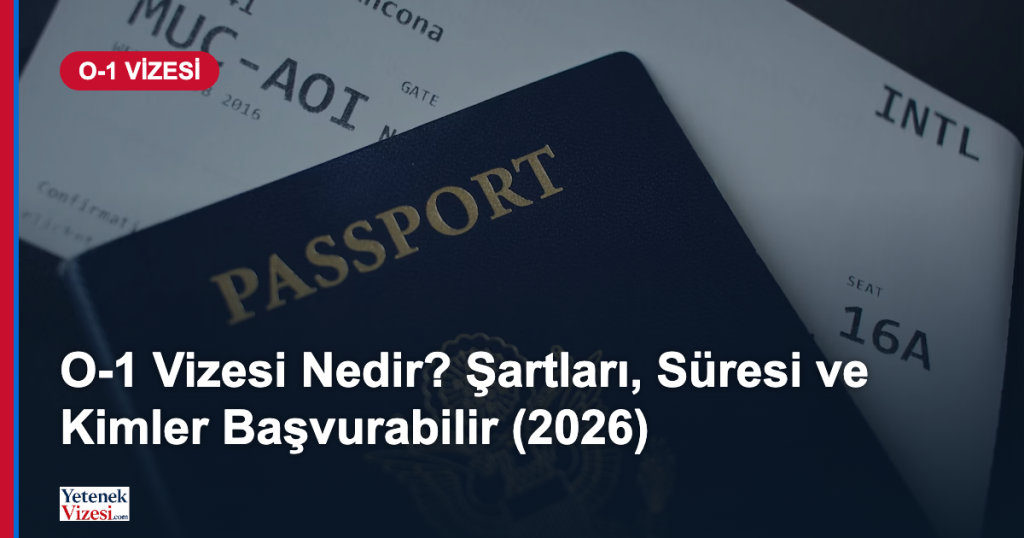 Pasaport ve uçak bileti - O-1 vizesi nedir